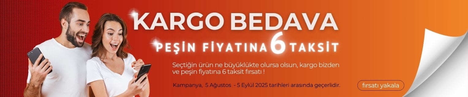 Kargo Bedava ve Peşin Fiyatına 6 Taksit